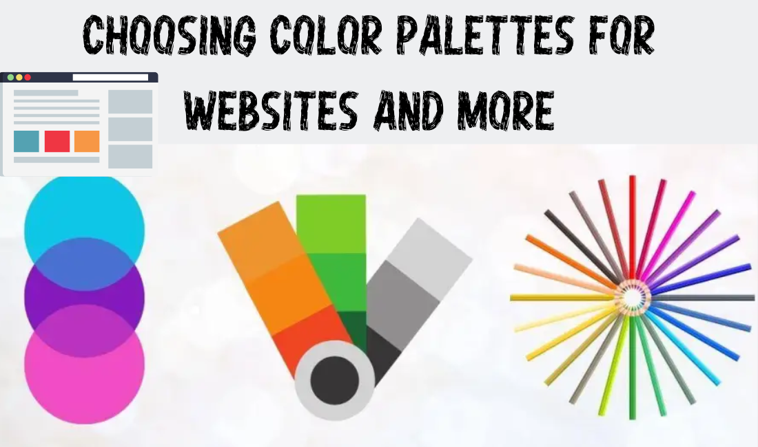 Choosing Color Palettes for Websites and More