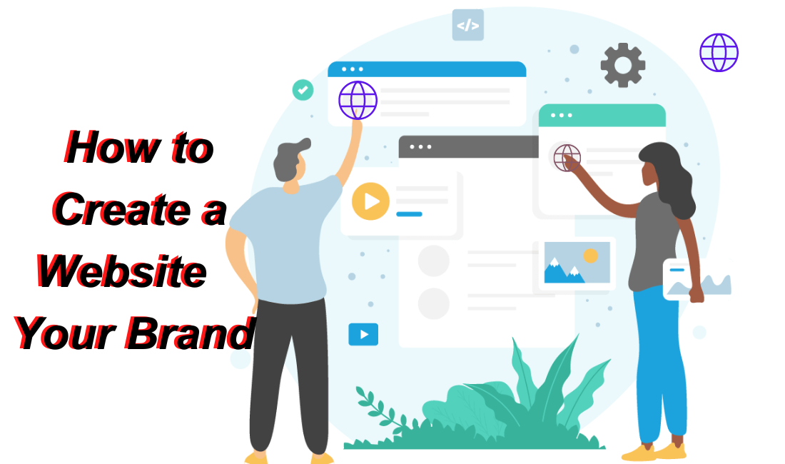 How to Create a Website that Maximizes Your Brand Identity