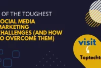 7 of the toughest social media marketing challenges (and how to overcome them)