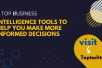 8 top business intelligence tools to help you make more informed decisions
