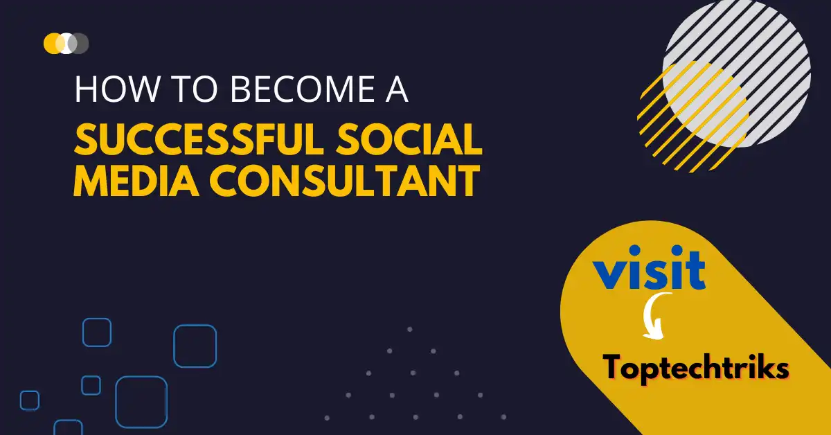 How to become a successful social media consultant
