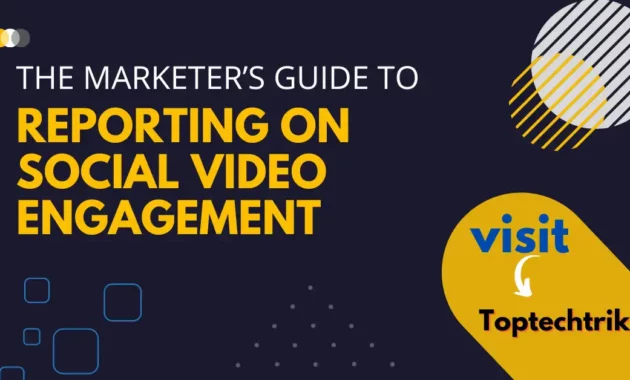 The marketer’s guide to reporting on social video engagement
