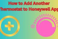 How to Add Another Thermostat to Honeywell App
