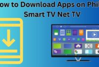 How to Download Apps on Philips Smart TV Net TV