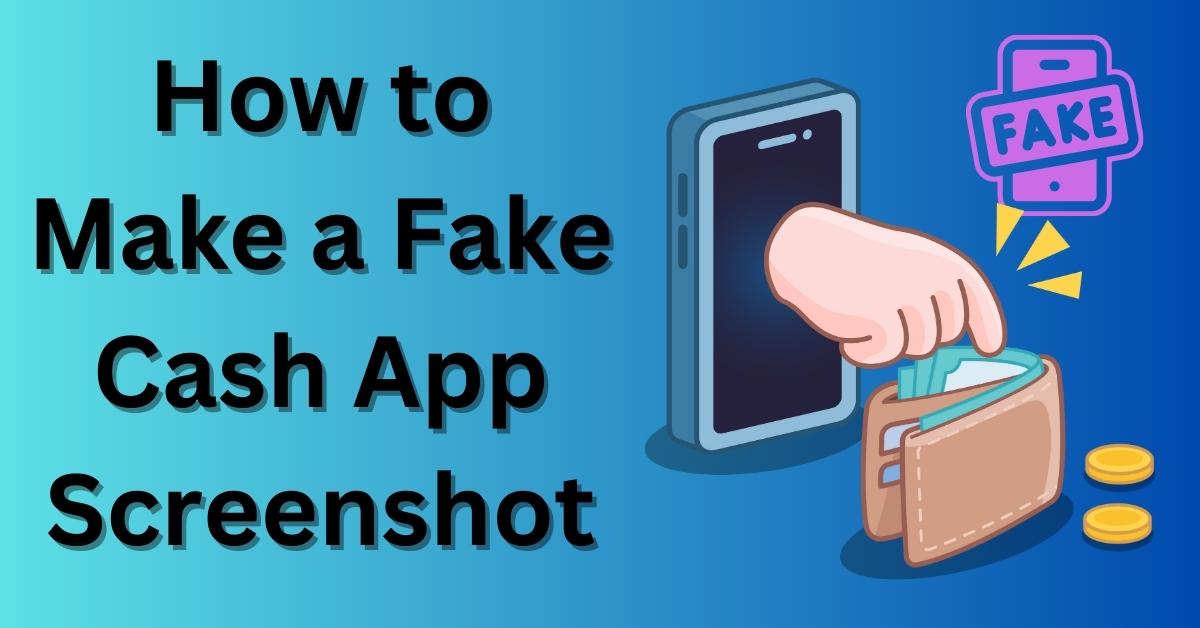 How to Make a Fake Cash App Screenshot